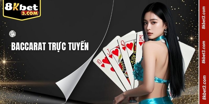 Baccarat trực tuyến